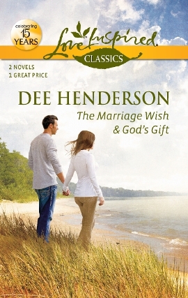 Title details for The Marriage Wish and God's Gift: The Marriage Wish\God's Gift by Dee Henderson - Wait list